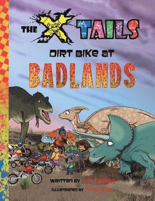 L A Fielding, L. A. Fielding, L.A. Fielding - X-tails Dirt Bike at Badlands, Häftad