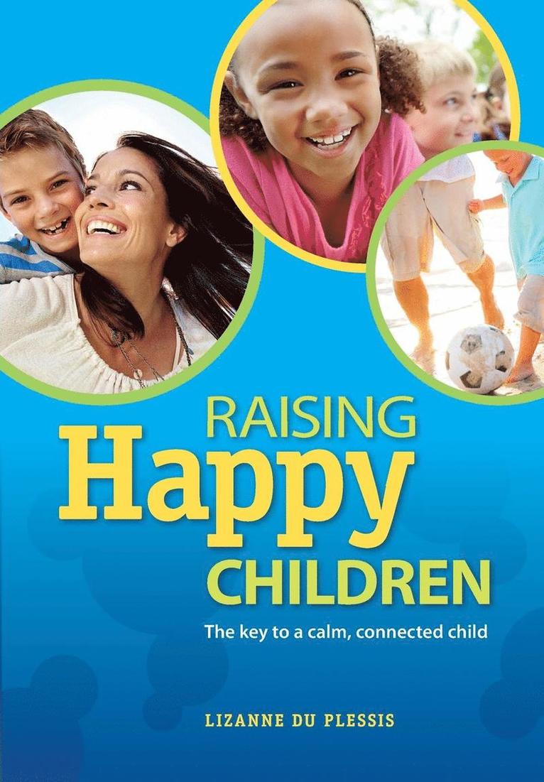 Raising happy children 1