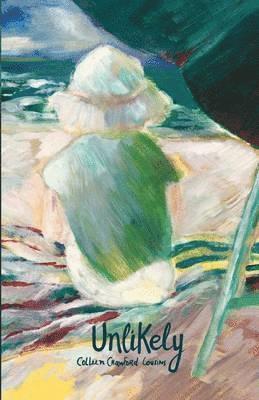 Colleen Crawford Cousins - Unlikely, Häftad