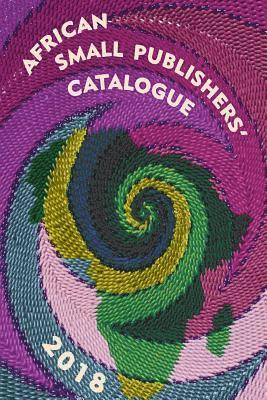 African Small Publishers' Catalogue 2018 1