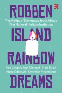 bokomslag Robben Island Rainbow Dreams