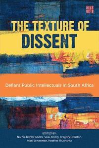 bokomslag The Texture of Dissent