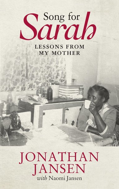 Jonathan Jansen - Song for Sarah, Inbunden