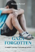 bokomslag Gaza Forgotten: A Woman's journey to an open air prison