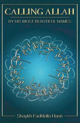 Calling Allah By His Most Beautiful Names