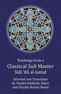 bokomslag Teachings from a Classical Sufi Master