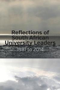 bokomslag Reflections of South African University Leaders