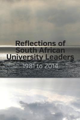 Reflections of South African University Leaders 1