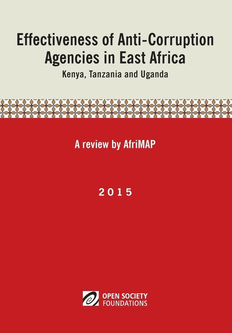 Effectiveness of Anti-Corruption Agencies in East Africa 1