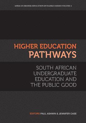 Paul Ashwin, Jennifer Case - Higher Education Pathways, Häftad
