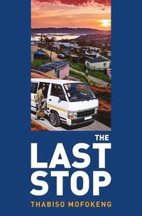 bokomslag The Last Stop