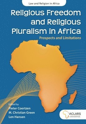 bokomslag Religious Freedom and Religious Pluralism in Africa: Prospects and Limitations