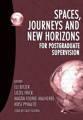 Spaces, Journeys And New Horizons For Postgraduate Supervision 1