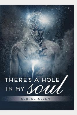 George Allen - There's a hole in my soul, Häftad