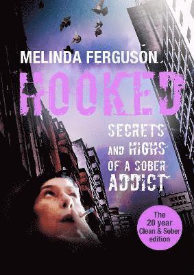 Melinda Ferguson - Hooked, Häftad