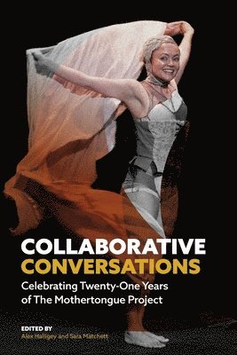 bokomslag Collaborative Conversations: Celebrating Twenty-One Years of The Mothertongue Project