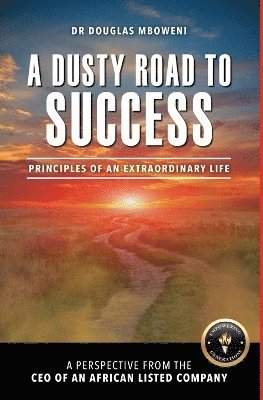 Douglas Mboweni - Dusty Road to Success, Häftad