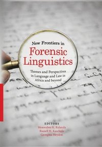 bokomslag New Frontiers In Forensic Linguistics