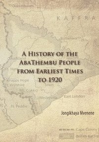 bokomslag A History of the AbaThembu People from Earliest Times to 1920