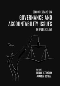 bokomslag Select Essays On Governance And Accountability Issues In Public Law