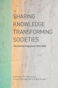 bokomslag Sharing Knowledge, Transforming Societies