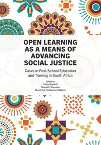 bokomslag Open Learning as a Means of Advancing Social Justice