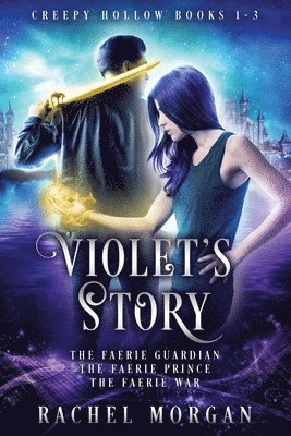 Violet's Story (Creepy Hollow Books 1, 2 & 3) 1