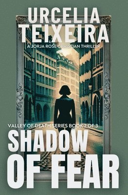 Urcelia Teixeira - Shadow of Fear, Häftad