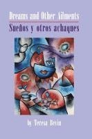 Dreams and Other Ailments / Suenos y otros achaques