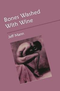 bokomslag Bones Washed with Wine
