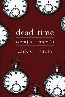 bokomslag Tiempo Muerto/Dead Time