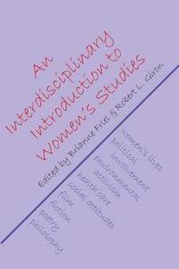 bokomslag An Interdisciplinary Introduction to Women's Studies