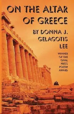 Donna J Gelagotis - On the Altar of Greece, Häftad. Tillgänglighet: Lägg i varukorg