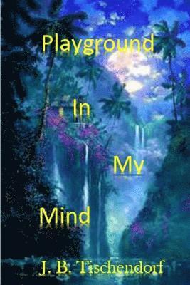 Playground In My Mind