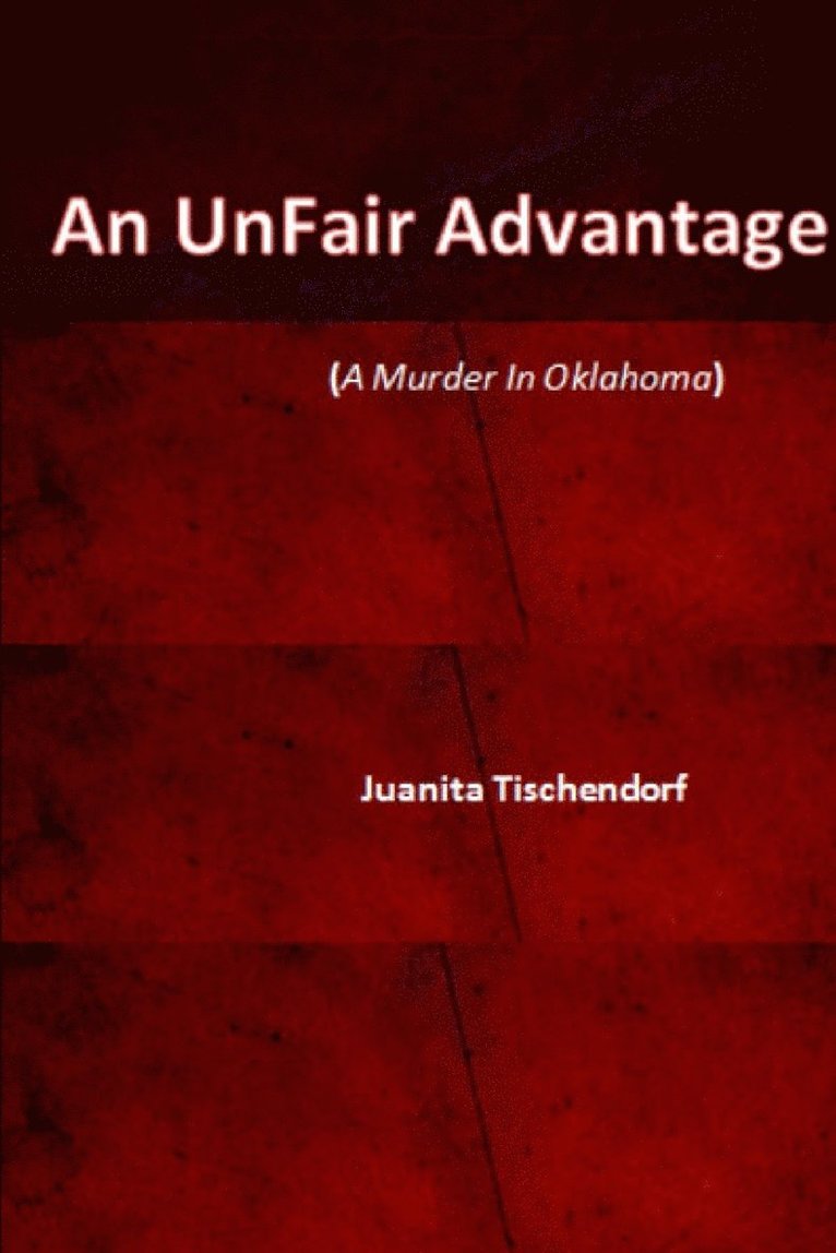 Juanita Tischendorf - UnFair Advantage, Häftad