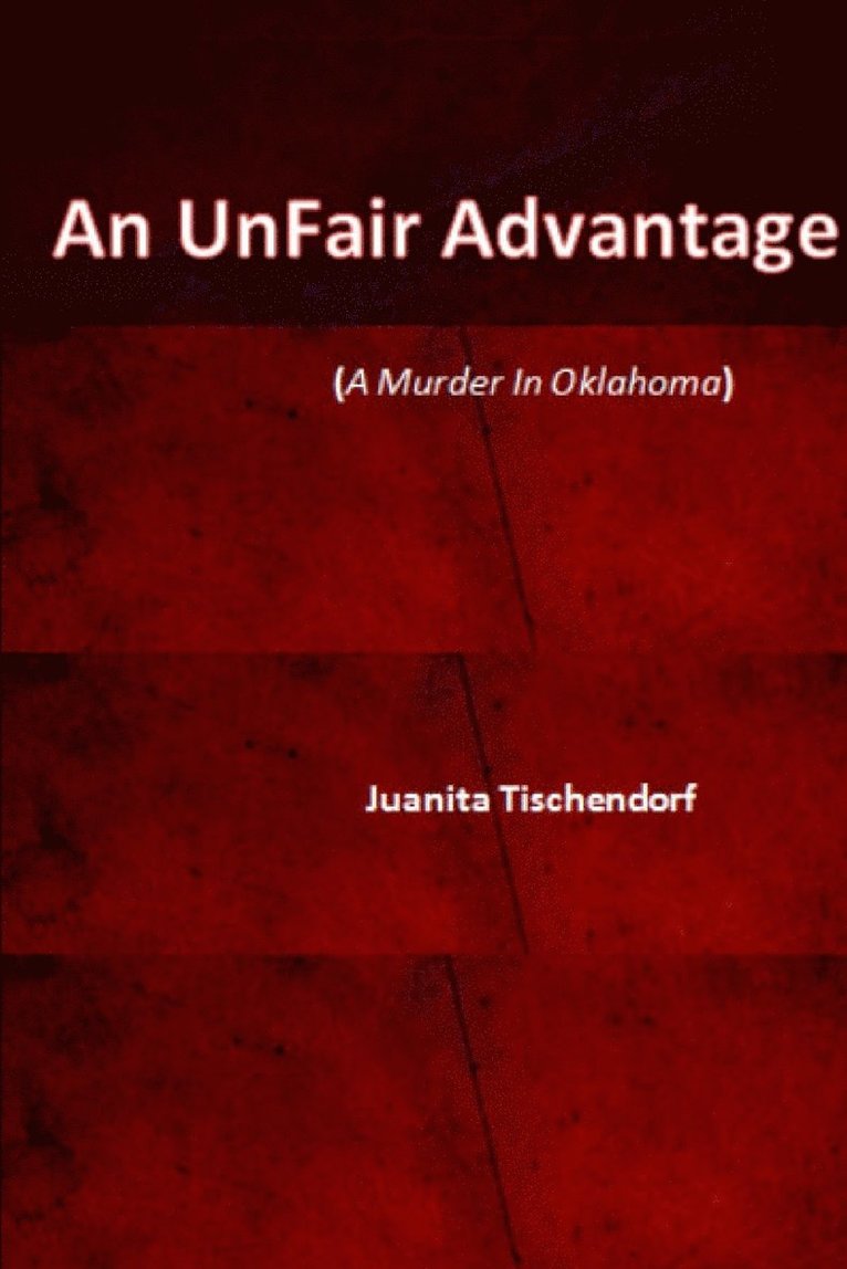 An UnFair Advantage 1