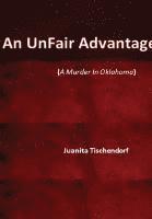 bokomslag An Unfair Advantage