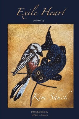 Kim Shuck, Rain Prud'homme-Cranford - Exile Heart, Häftad
