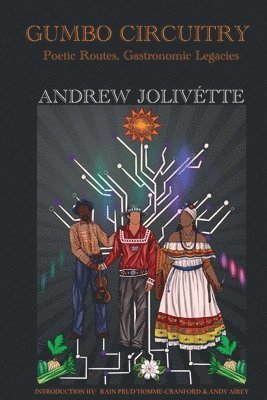Andrew Jolivétte - Gumbo Circuitry, Häftad