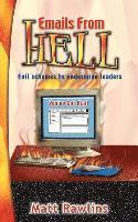 Matt Rawlins - Emails from Hell: Evil Schemes to Undermine Leaders, Häftad