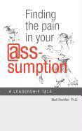 Matt Rawlins - Finding the Pain in Your @Ss-Umption, Häftad