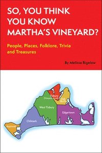 bokomslag So, You Think You Know Martha's Vineyard?
