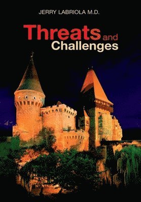 Jerry Labriola - Threats and Challenges, Inbunden