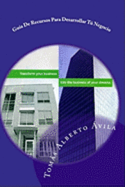 Guía De Recursos Para Desarrollar Tú Negocio: Planificación De Negocio