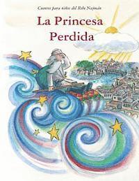 La Princesa Perdida: Cuentos para niños del Rebe Najmán de Breslov 1