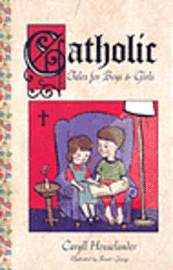 bokomslag Catholic Tales for Boys and Girls