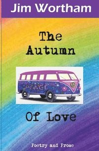 bokomslag The Autumn of Love