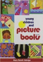 Mary Renck Jalongo - Young Children and Picture Books, Häftad