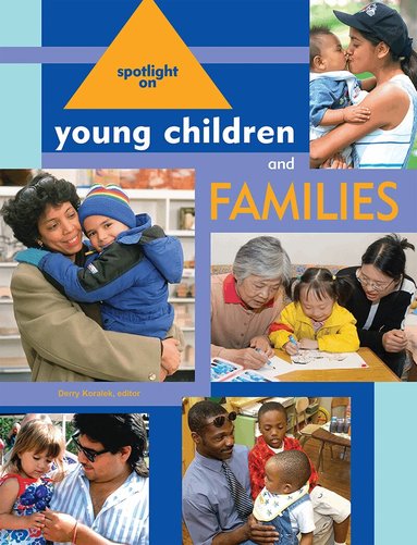 Derry Koralek - Spotlight on Young Children and Families, Häftad