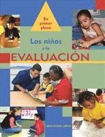 Derry Koralek - Spotlight on Young Children and Assessment (Spanish Edition), Häftad